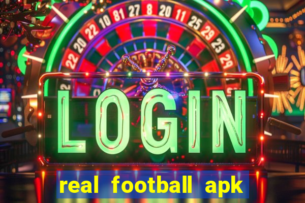 real football apk dinheiro infinito